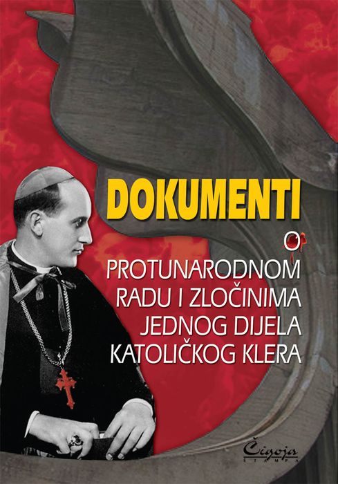 Документи о протународном раду и злочинима једног дијела католичког клера